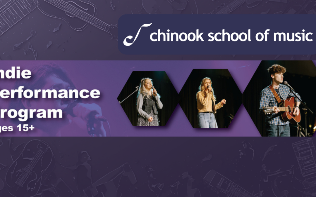Chinook School of Music – Indie Performance Program