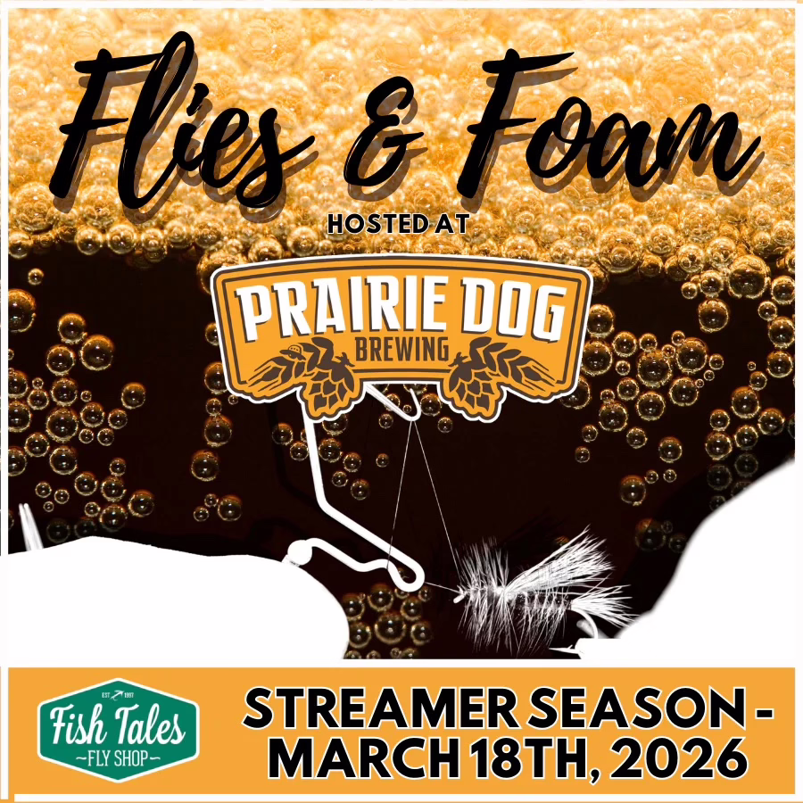 Flies and Foam poster for March 18 2026 Streamers Season Fly tying event with Fish Tales Fly Shop